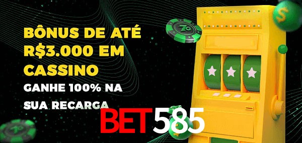 BET585 melhor bônus de depósito